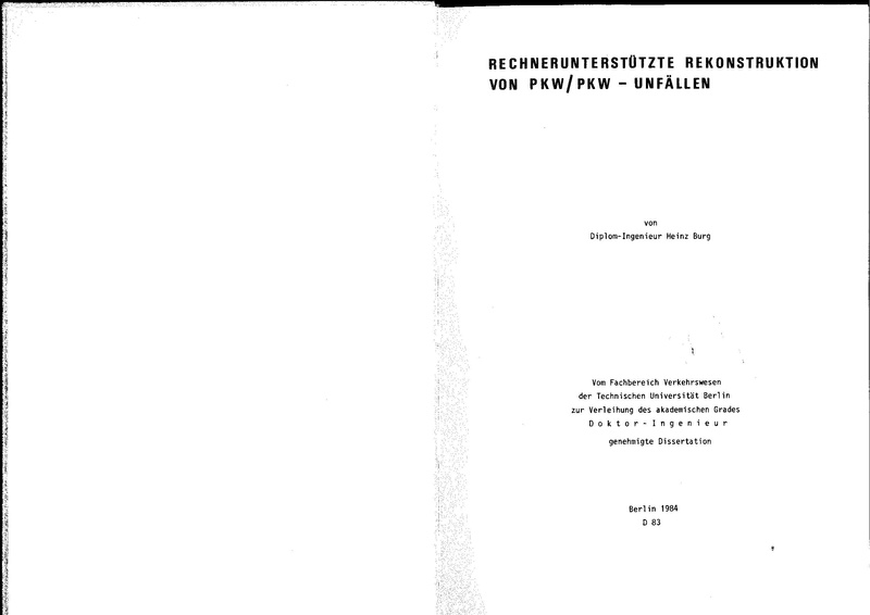 Datei:Dissertation Heinz Burg - Rechnerische Rekonstruktion von Pkw-Pkw Unfällen.pdf
